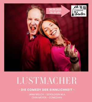 Chin Meyer und Jana Welch: Lustmacher