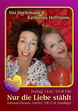 Nur die Liebe stählt - Ein Valentinstagspezial mit Katharina Hoffmann und Mai Horlemann