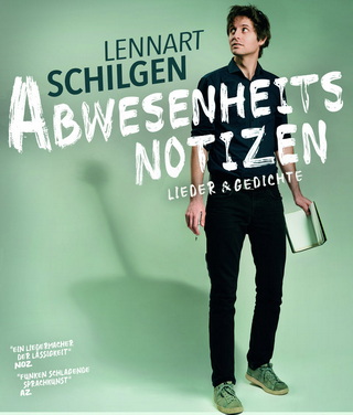 Lennart Schilgen - Abwesenheitsnotizen