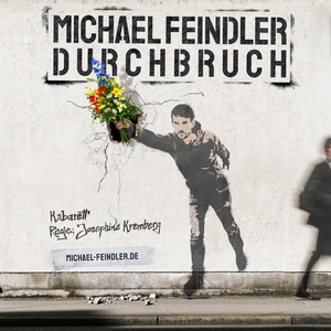Michael Feindler - Durchbruch - das letzte Mal (Benefiz)